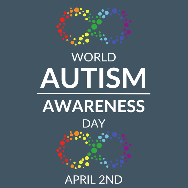 April 2 World Autism Awareness Day and World Autism Month